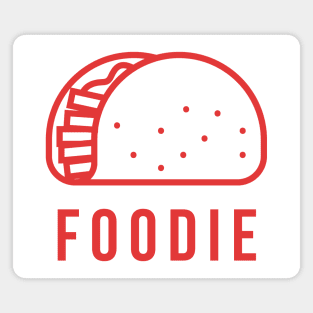 Tacos Foodie - Food Lover Magnet